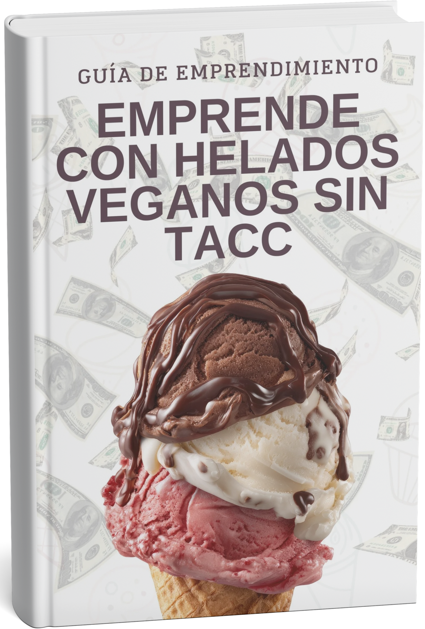 Emprende Con Helados Veganos + 4 Bonos: Ganá +$800.000 al mes